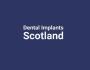 Dental Implants Scotland