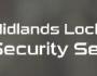 Midlands Locksmith Security LTD - Business Listing East Midlands